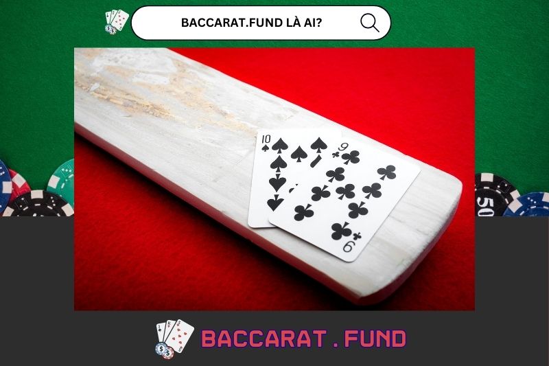 Baccarat.fund là ai?