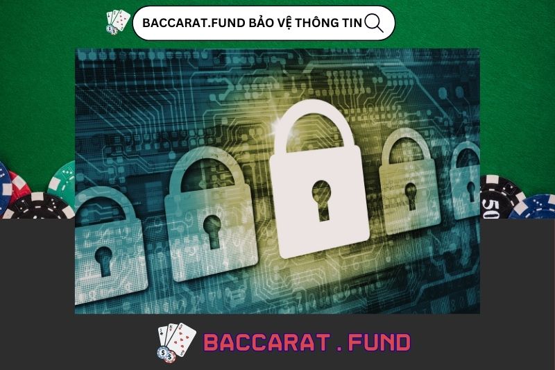 Cách baccarat.fund bảo vệ thông tin của anh em