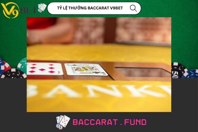 Ty Le Thuong Baccarat V9bet Thu Hut Dong Dao Cuoc Thu